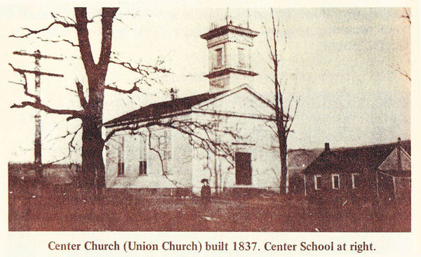 Center Church (Union Church) built 1837